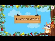 Video thumbnail for Question Words | English Grammar & Composition Grade 1 | Periwinkle