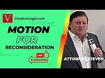 Video thumbnail for Motion for reconsideration explained by Attorney Steve®