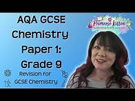 Video thumbnail for Grade 9 | AQA GCSE Chemistry Paper 1 | whole paper revision