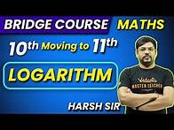 Video thumbnail for Logarithm Class 11 Maths One Shot | Logarithm Basics | Bridge Course For Class 11th @VedantuMath
