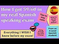 Video thumbnail for How I got 59/60 in my GCSE Spanish speaking exam!