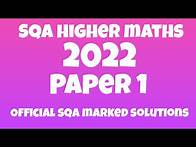 Video thumbnail for 2022 SQA Higher Maths Paper 1 | Full Official Worked Solutions.