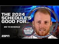 Video thumbnail for The 2024 Big 10 schedule is great for USC, Michigan and Penn State | Always College Football
