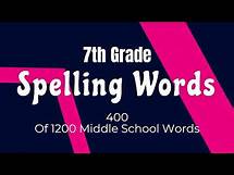 Video thumbnail for 7th Grade Spelling Words with Meaning