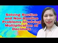 Video thumbnail for Math 6 Solving Routine and Non-Routine Problems Involving Multiplication of Decimals