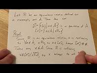 Video thumbnail for Important Math Proof: The Set of Equivalence Classes Partition a Set