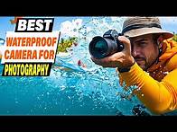 Video thumbnail for Best Waterproof Cameras for Photography: Capture Adventures Anywhere