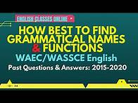 Video thumbnail for HOW BEST TO FIND GRAMMATICAL NAMES AND FUNCTIONS //