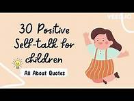 Video thumbnail for 30 positive affirmations - Empowering Self-Talk for Children: Building Confidence and Resilience