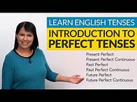 Video thumbnail for Learn English Tenses: Introduction to Perfect Tenses