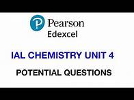 Video thumbnail for Pearson Edexcel International A level chemistry unit 4 potential questions