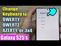Video thumbnail for How to Change Keyboard to QWERTY, QWERTZ, AZERTY, or 3x4 on Samsung Galaxy S25/S25+/Ultra