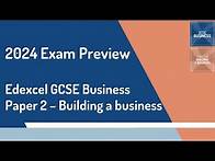 Video thumbnail for 2024 Edexcel GCSE Business Paper 2 Preview
