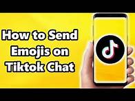 Video thumbnail for How to Send Emojis on Chat on Tiktok - Full Guide