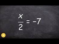 Video thumbnail for How to solve a one step equation with a fraction