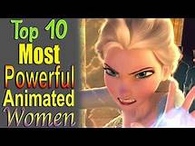 Video thumbnail for Top 10 Most Powerful Animated Women