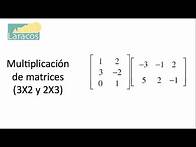 Video thumbnail for Multiplicacion de matrices (3X2 y 2X3)
