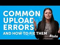 Video thumbnail for Common Upload Errors and How to Fix Them