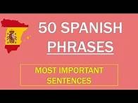 Video thumbnail for Learn 50 Spanish Phrases You Need to Know