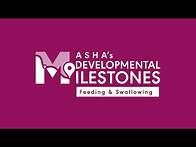 Video thumbnail for ASHA’s Developmental Milestones: Feeding and Swallowing