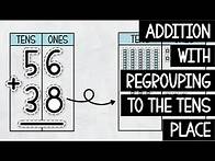 Video thumbnail for Addition with Regrouping the Tens Place