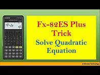 Video thumbnail for Solving Quadratic Equation on Casio fx-82ES Plus [Calculator Trick - 2024]