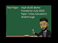 Video thumbnail for AQA GCSE Maths Foundation June/November 2020 Paper 1 (Non Calculator) Walkthrough