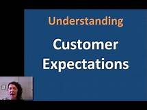 Video thumbnail for Understanding Customer Services: Customer Expectations