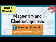 Video thumbnail for Edexcel IGCSE Physics (9-1) Unit 2: 7 Magnetism and Electromagnetism Revision (Modular) 4WPH1