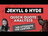 Video thumbnail for Jekyll and Hyde quick quote analysis | Chapter 1 Mr Utterson