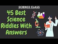 Video thumbnail for 45 Best Science Riddles With Answers