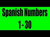 Video thumbnail for Spanish Numbers 1-30