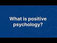 Video thumbnail for What is Positive Psychology and Why Is It Important?