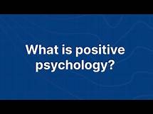 Video thumbnail for What is Positive Psychology and Why Is It Important?