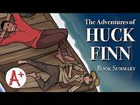 Video thumbnail for The Adventures of Huckleberry Finn - Book Summary