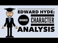Video thumbnail for Edward Hyde: Advanced Character Analysis
