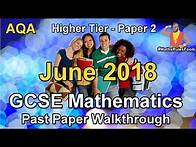 Video thumbnail for GCSE Maths AQA June 2018 Paper 2 Higher Tier Walkthrough