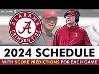 Video thumbnail for 2024 Alabama Football Schedule Breakdown WITH Score Predictions For Each Game