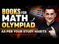 Video thumbnail for Books for Math Olympiads As per your Study Habits | Grades 7- 12 | Abhay Sir | VOS