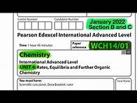 Video thumbnail for Pearson Edexcel International A level chemistry unit 4 January 2022 section B and C