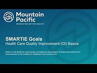Video thumbnail for 8 Quality Improvement Basics - SMARTIE Goals