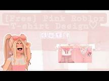 Video thumbnail for Free Pink cute Roblox {T-shirt} Desighn♡