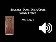 Video thumbnail for Squeaky Door Open & Close Sound Effect