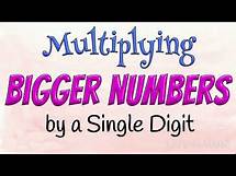 Video thumbnail for Multiply by a single digit