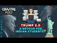 Video thumbnail for Is The American Dream Ending? Where Do Indian Students Go Next? | Gravitas Plus