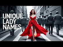 Video thumbnail for 50 Unique Lady Names and the meanings