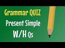 Video thumbnail for Present Simple - W/H Questions - QUIZ