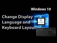 Video thumbnail for How to Change the Display Language and Keyboard Layout in Windows 10
