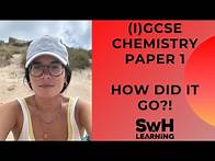 Video thumbnail for How Did Chemistry Paper 1 Go?! | GCSE & IGCSE Chemistry 2024
