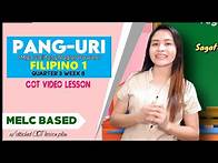 Video thumbnail for PANG-URI | COT VIDEO LESSON | GRADE 1 | FILIPINO 1 | QUARTER 3 WEEK 8